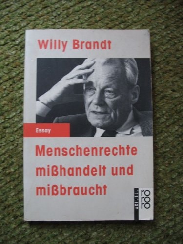 Menschenrechte - misshandelt und missbraucht