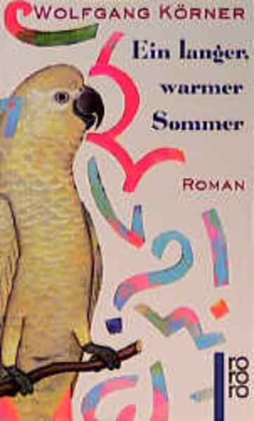 Ein langer, warmer Sommer