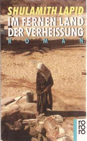 Im fernen Land der Verheißung