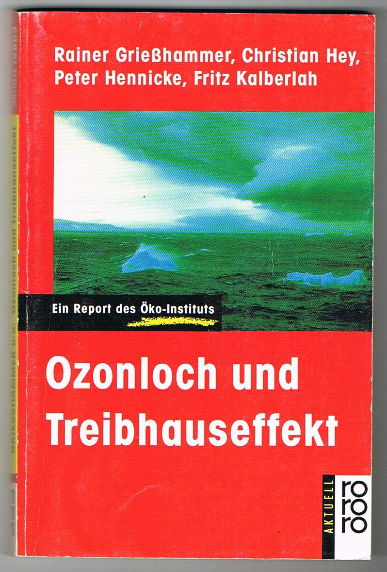 Ozonloch und Treibhauseffekt