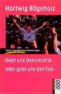 Gebt uns Demokratie oder gebt uns den Tod