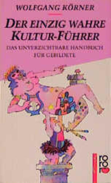 Der einzig wahre Kultur-Führer