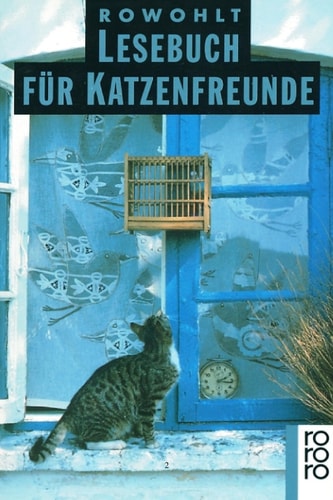 Rowohlt Lesebuch für Katzenfreunde
