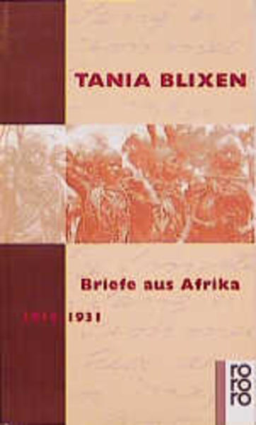 Briefe aus Afrika 1914 - 1931