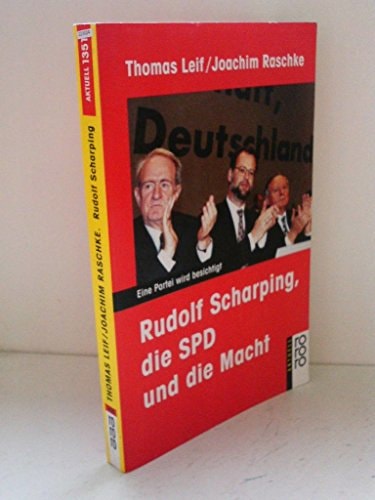 Rudolf Scharping, die SPD und die Macht
