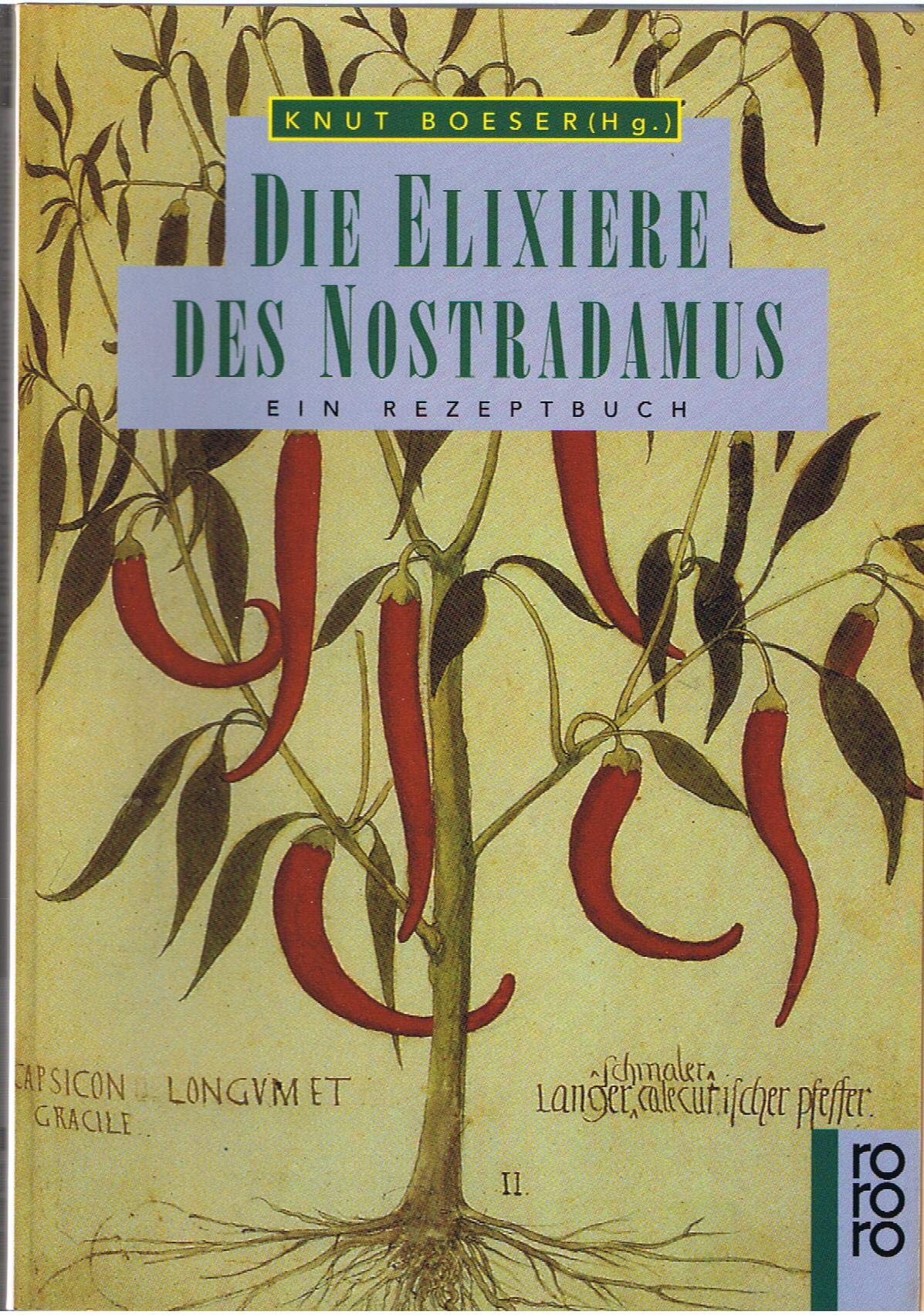 Die Elixiere des Nostradamus