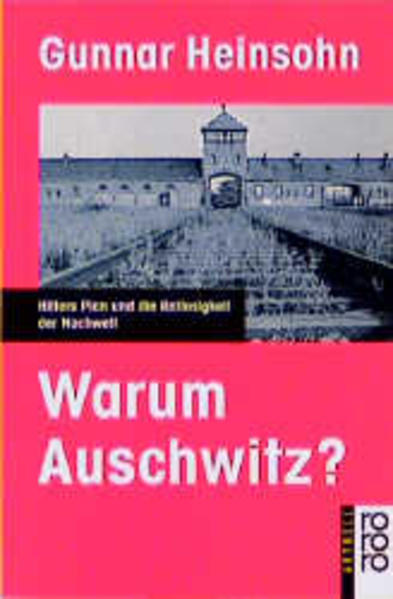 Warum Auschwitz?