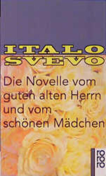 Die Novelle vom guten alten Herrn und vom schönen Mädchen