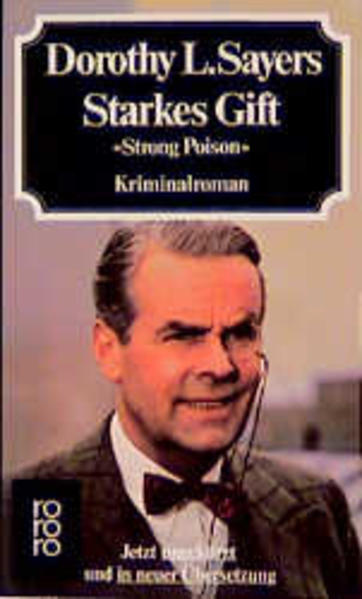 Starkes Gift. "Strong Poison"