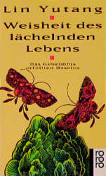 Weisheit des lächelnden Lebens
