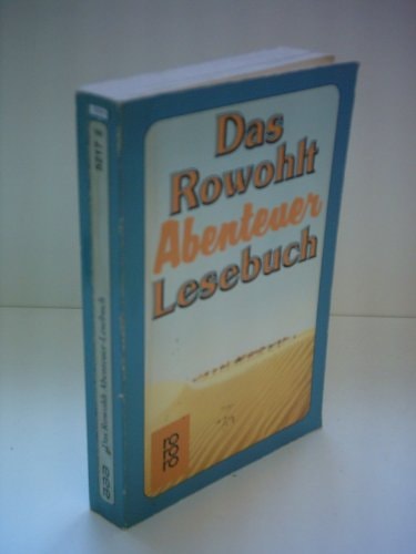Das Rowohlt Abenteuer-Lesebuch