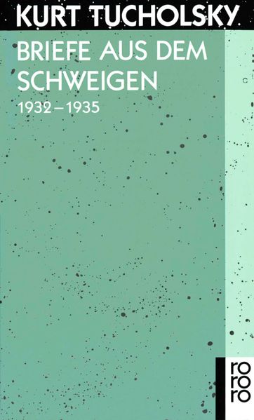 Briefe aus dem Schweigen 1932 - 1935