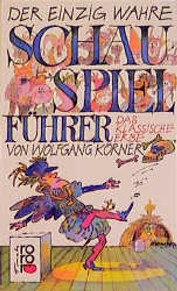 Der einzig wahre Schauspielführer