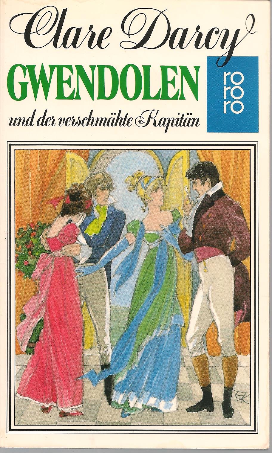 Gwendolen und der verschmähte Kapitän