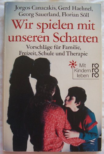 Wir spielen mit unseren Schatten