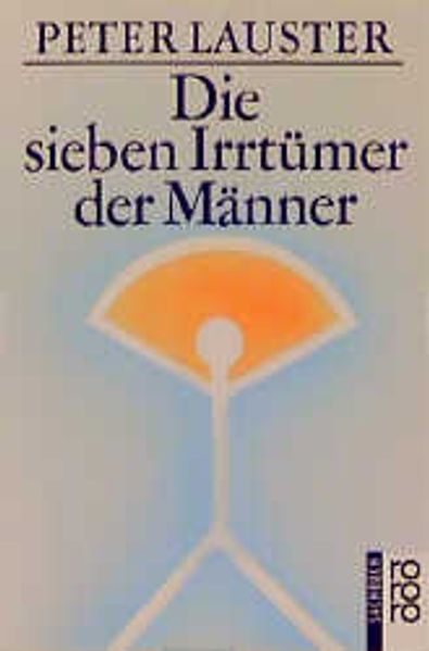 Die sieben Irrtümer der Männer