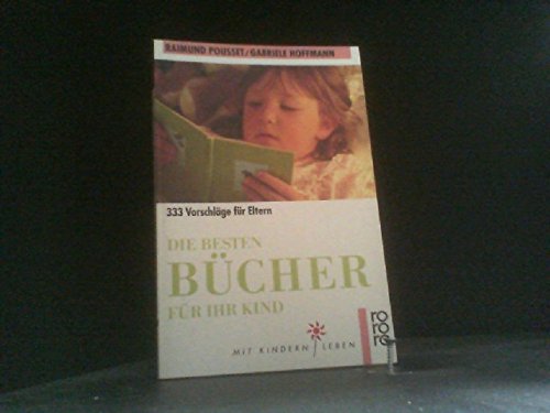 Die besten Bücher für Ihr Kind