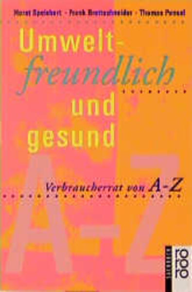 Umweltfreundlich und gesund - Verbraucherrat von A-Z
