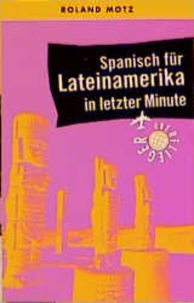 Spanisch für Lateinamerika in letzter Minute