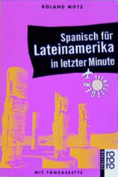 Spanisch für Lateinamerika in letzter Minute