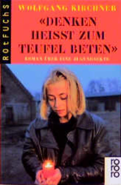 «Denken heißt zum Teufel beten»