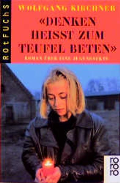 «Denken heißt zum Teufel beten»