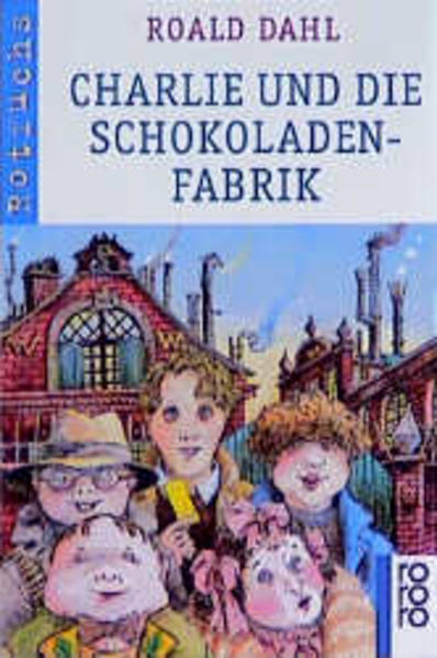 Charlie und die Schokoladenfabrik