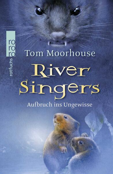 River Singers: Aufbruch ins Ungewisse
