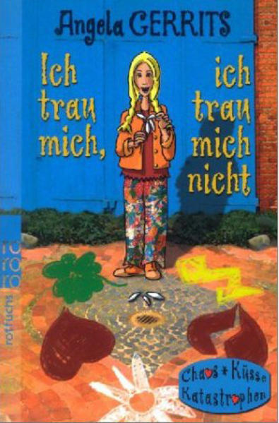 Ich trau mich - ich trau mich nicht