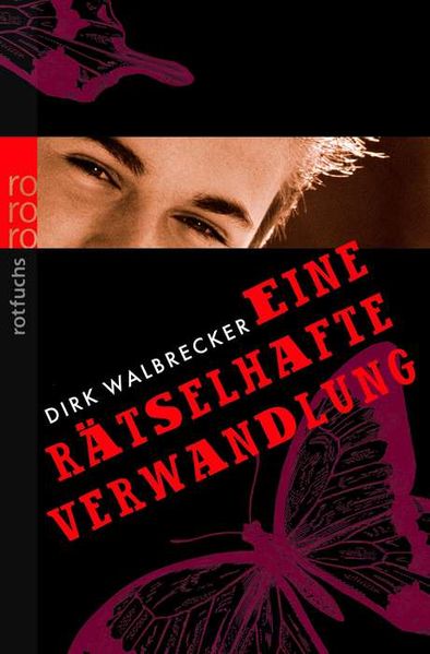 Eine rätselhafte Verwandlung