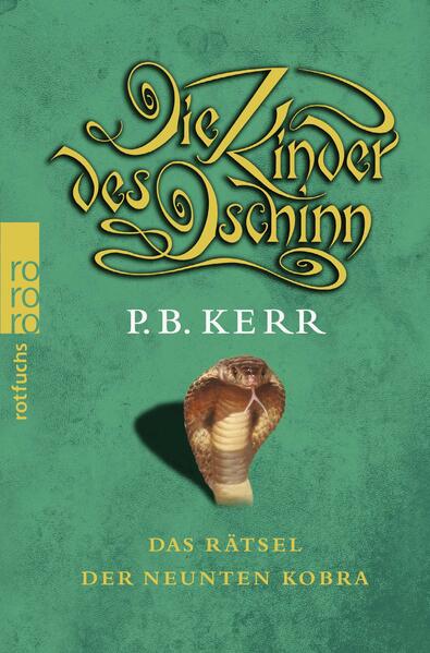 Die Kinder des Dschinn: Das Rätsel der neunten Kobra