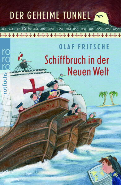 Der geheime Tunnel: Schiffbruch in der Neuen Welt