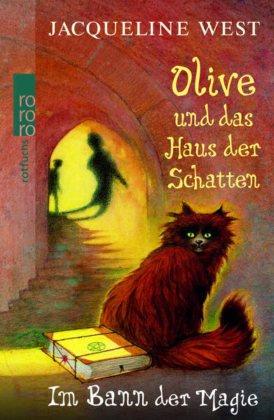 Olive und das Haus der Schatten: Im Bann der Magie