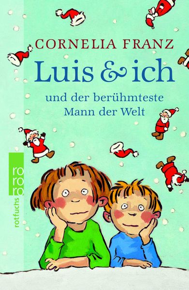 Luis & ich und der berühmteste Mann der Welt