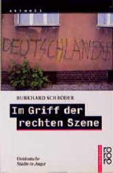 Im Griff der rechten Szene