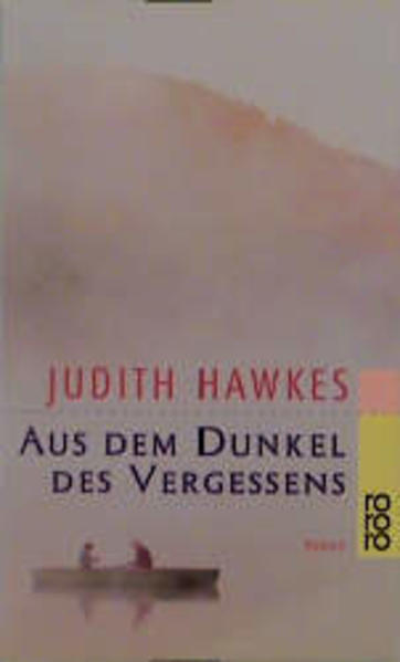Aus dem Dunkel des Vergessens