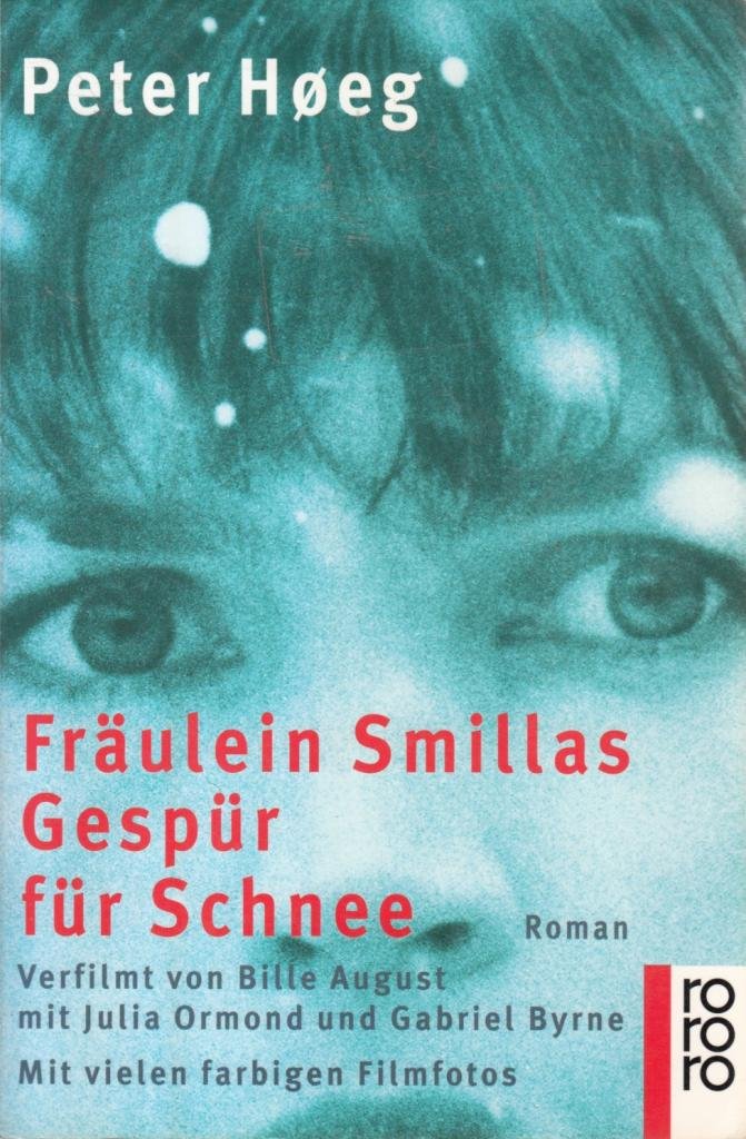 Fräulein Smillas Gespür für Schnee