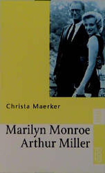 Marilyn Monroe und Arthur Miller