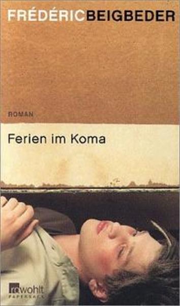 Ferien im Koma