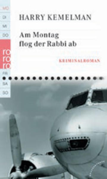 Am Montag flog der Rabbi ab