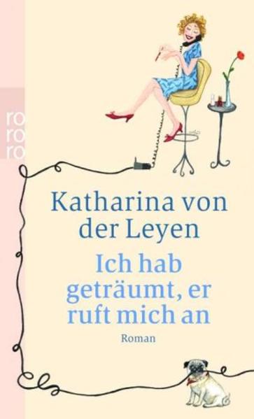 Ich hab geträumt, er ruft mich an
