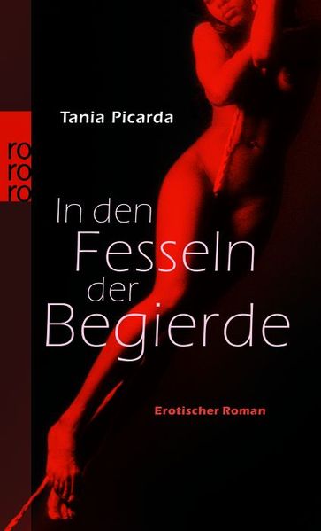 In den Fesseln der Begierde