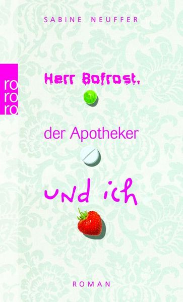 Herr Bofrost, der Apotheker und ich