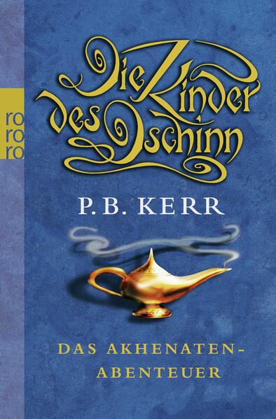 Die Kinder des Dschinn: Das Akhenaten-Abenteuer