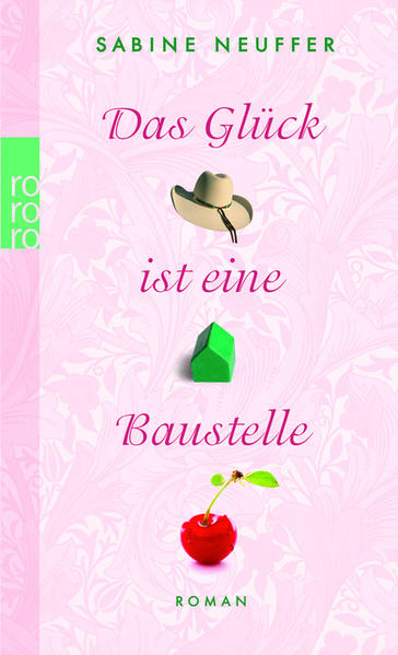 Das Glück ist eine Baustelle