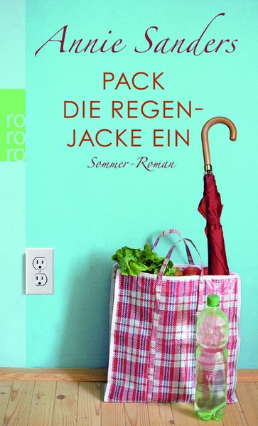 Pack die Regenjacke ein