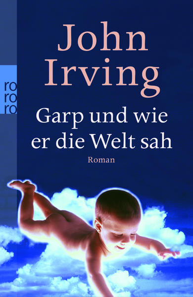 Garp und wie er die Welt sah