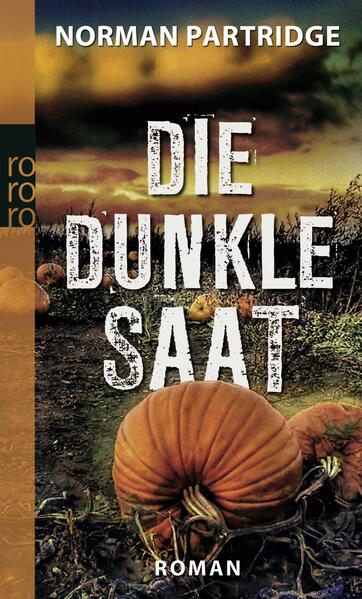 Die dunkle Saat