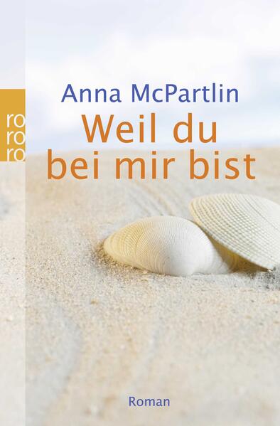Weil du bei mir bist