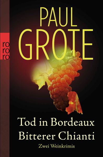 Tod in Bordeaux / Bitterer Chianti